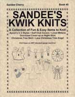 Collection of Fun & Easy Items Machine Knit Book Sandee's Kwik Knit Sandee Cherry
